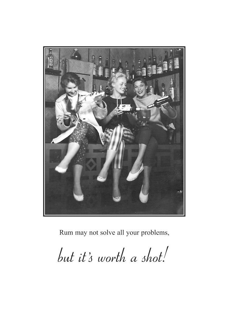 Worth A Shot Rum Humor Card Allport Editions 1187