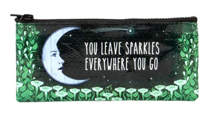 You Leave Sparkles Everywhere You Go Pencil Case