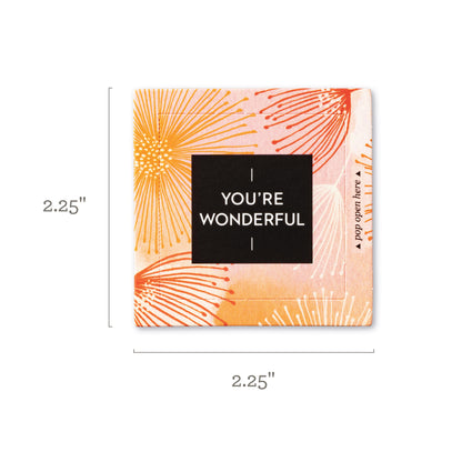 You're Wonderful: ThoughtFulls Pop-Open Messages