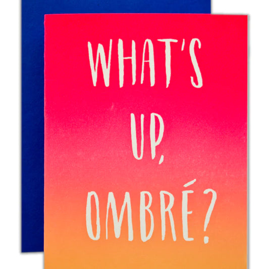 What's Up Ombre Blank Card