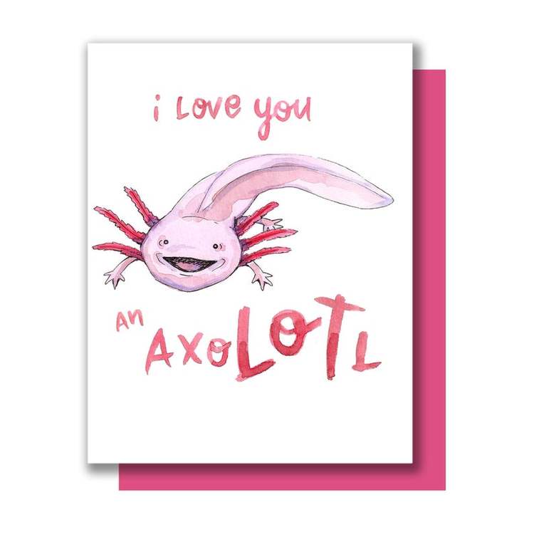 Love You An Axolotl Card