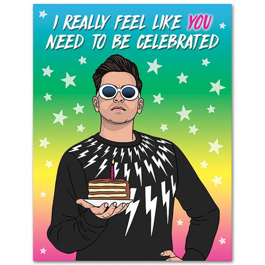 Schitt's Creek Celebrated Birthday Card