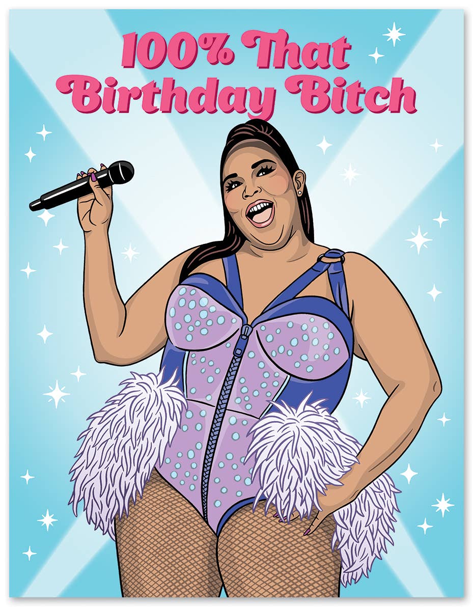 Lizzo 100% That Birthday Bitch Card