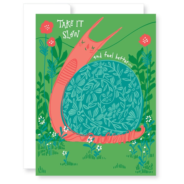 Take it Slow Snail