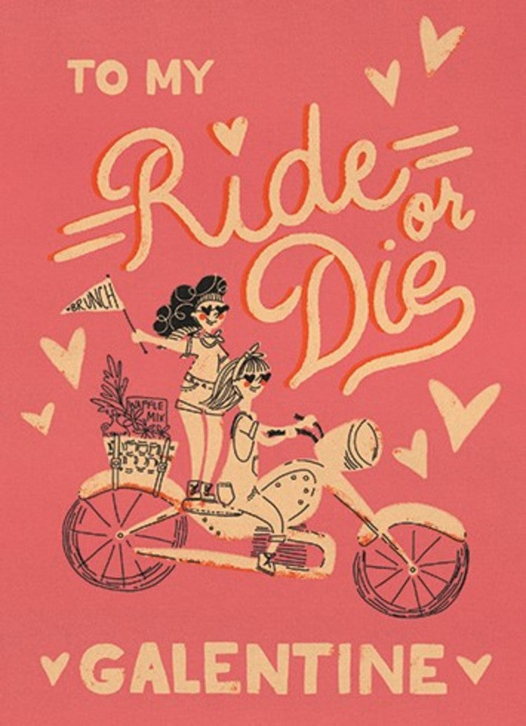 Ride Or Die Galentine Card